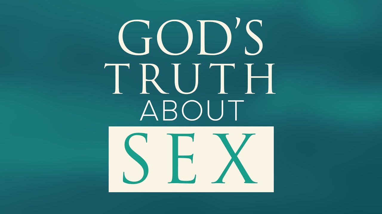 God's Truth about sex | 1 Corinthians 7 | married sex - YouTube
