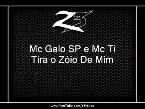 Mc Galo SP e Mc Ti - Tira o Zio De Mim { Lanamento 2O11 }