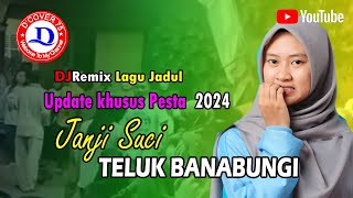 🔴 JOGET DJ REMIX JADUL 🌴🌴 TELUK BANA BUNGI 🌴 ENAK DIDENGAR 2024