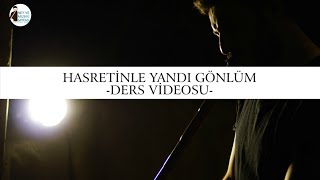 Ney Ders Videosu - Hasretinle Yandı Gönlüm (Aranağme)