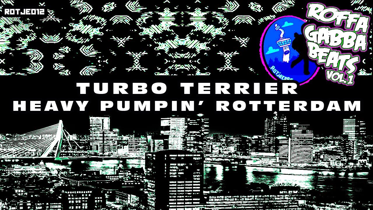 Watch Turbo Terrier - Heavy Pumpin' Rotterdam on YouTube Watch Turbo Terrier - Heavy Pumpin' Rotterdam on YouTube