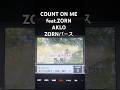 COUNT ON ME feat.ZORN/AKLO【歌ってみた】