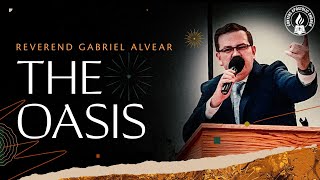 The Oasis Bro. Gabriel Alvear Sunday Am Service 10102021