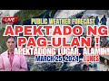 APEKTADO NG PAG-ULAN‼️MGA LUGAR ,ALAMIN‼️ March 24,2024‼️