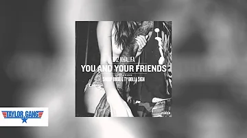 Wiz Khalifa - You and Your Friends ft. Ty Dolla Sign & Snoop Dogg