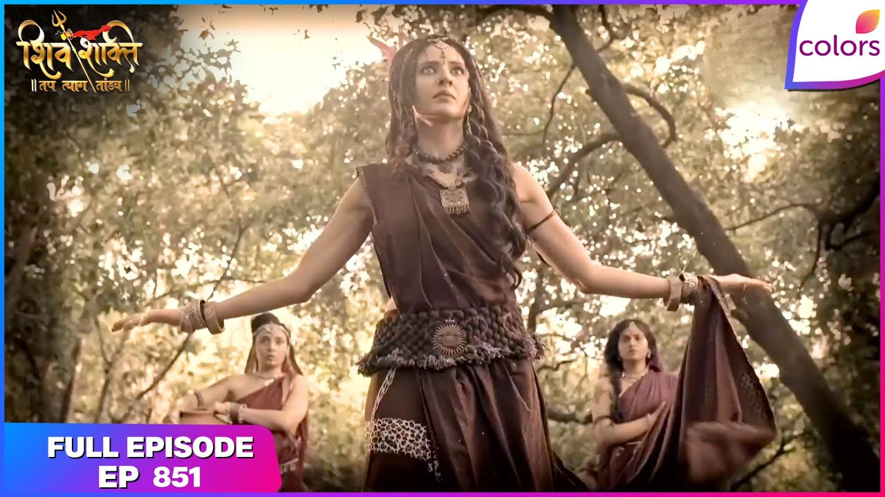Shiv Shakti | Full Episode - 851 | Mahadev to Get Parvati Back | Colors TV
