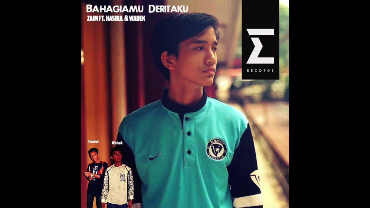 Bahagiamu Deritaku - Hafiz - Zaim ft. Wabek & Hasbul Cover - YouTube