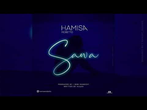 Sawa - Hamisa Mobetto (Official Audio)