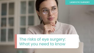 The risks of eye surgery: What you need to know