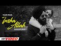Insha Allah HD Video Wazir Patar Navvi Nisha Bhatt Latest Punjabi Songs 2025 Insha Allah HD Video Wazir Patar Navvi Nisha Bhatt Latest Punjabi Songs 2025