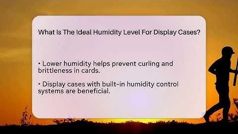 What Is The Ideal Humidity Level For Display Cases? - The Memorabilia Zone