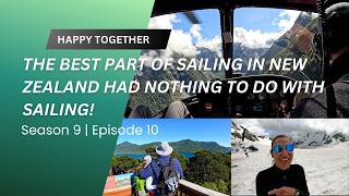 The best part about sailing in New Zealand had nothing to do with sailing S9Ep10
