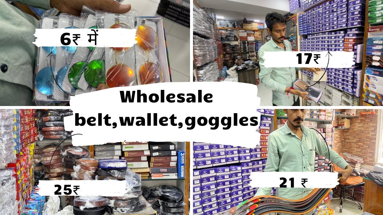 Belt wallet sunglasses wholesale market Ahmedabad tankshal market