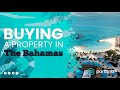 Buying property in the Bahamas