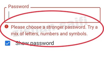 Google Play Store Account Fix Please choose a stronger password Try a mix of letters, number Problem