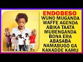 ENDOBESO: Wuno Muganda Waffe Agenda Abika Taata Mubenganda Bona Era Abasaba Namabugo Ga Kakadde Kamu