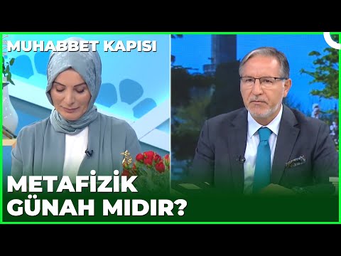 Metafizik ve Bioenerji Günah Mıdır? - Prof. Dr.  Mustafa Karataş ile Muhabbet Kapısı