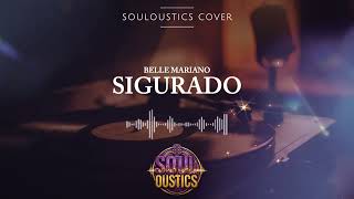 Sigurado - Souloustics (Chill Jazz R&B Cover)