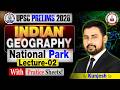 Complete List of National Parks of India | Geography | By Kunjesh Sir