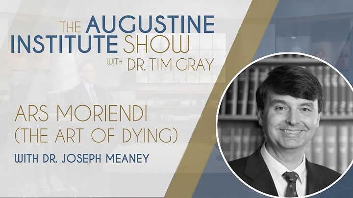 Dr. Joseph Meaney on The Art of Dying | The August...