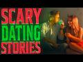 14 TRUE Horrifying Dating App Horror Stories