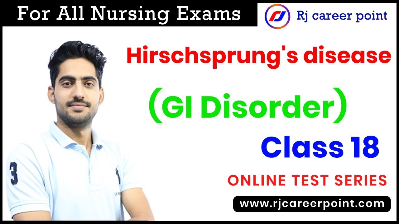 Hirschsprung's disease | Free Nursing Online Classes| Staff Nurse & Nursing Officer