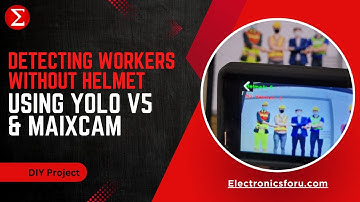 Building Helmet Detection System with AI | Electronics For You