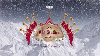 The Anthem (der alte) Dimitri Vegas & Like Mike vs Timmy Trumpet