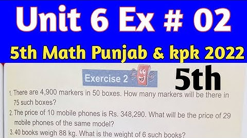 Unit 6 Unitary Method Exercise 2 Part-1 Class 5th Math kpk and punjab Textbook New course 2021,2022