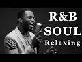 【R&amp;B Soul】Sweet Soul Harmony &ndash; Soft R&amp;B Sounds for Deep Relaxation