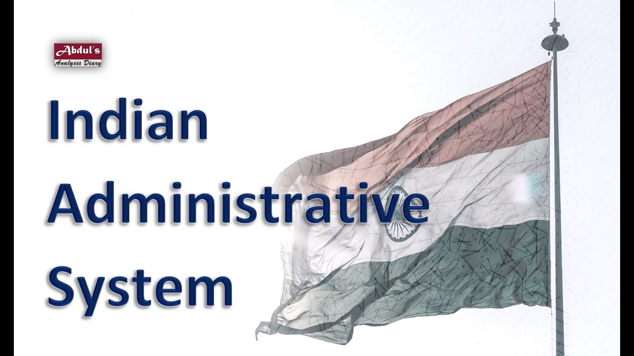Indian Administrative System YouTube