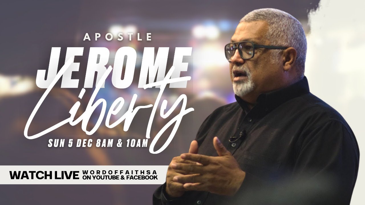 Jerome Liberty | Word of Faith Christian Centre