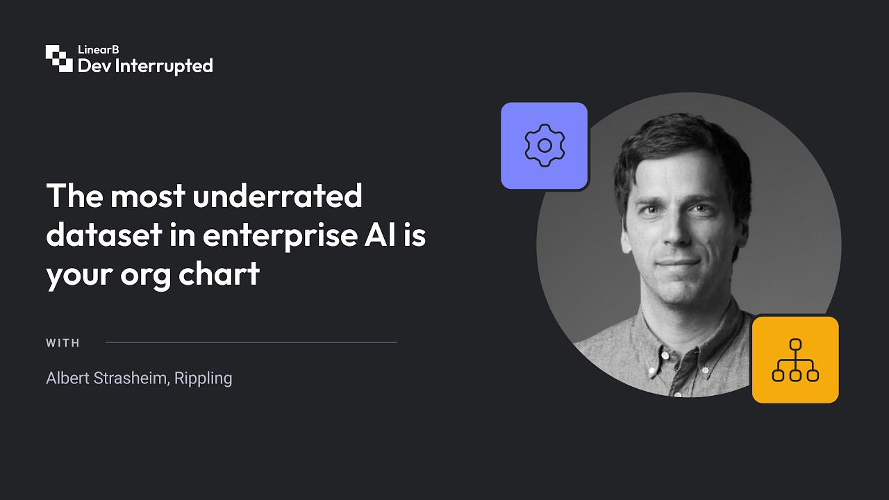 The most underrated dataset in enterprise AI is your org chart | Rippling's Albert Strasheim
