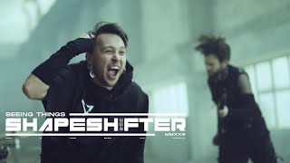 SEEING THINGS - SHAPESHIFTER [OFFICIAL MUSIC VIDEO] screenshot 3