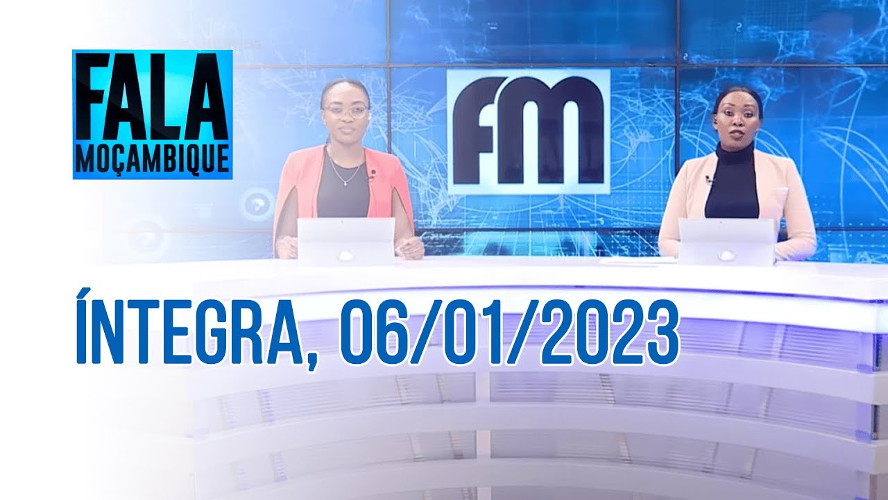Assista à íntegra do Fala Moçambique | 06/01/2023