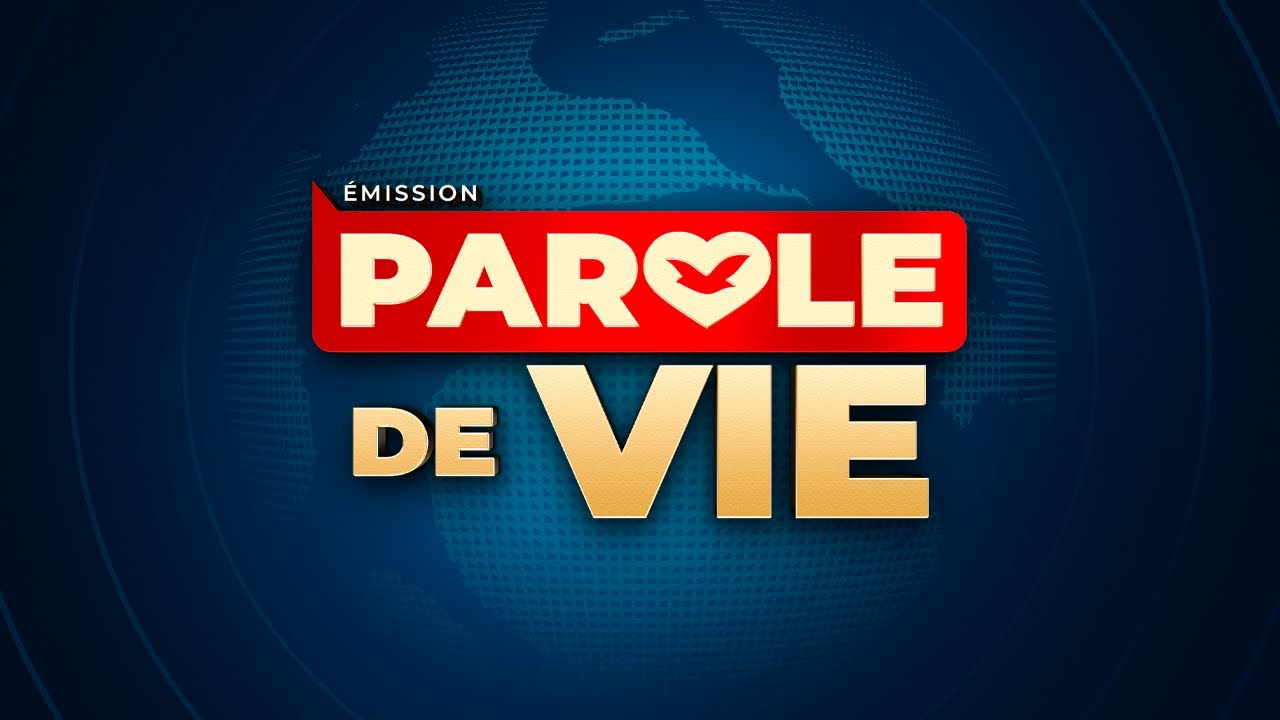 Émission Parole de Vie du Vendredi 27 Février