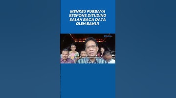 Menkeu Purbaya Respons Dituding Salah Baca Data oleh Bahlil: Kami Pelajari Lagi