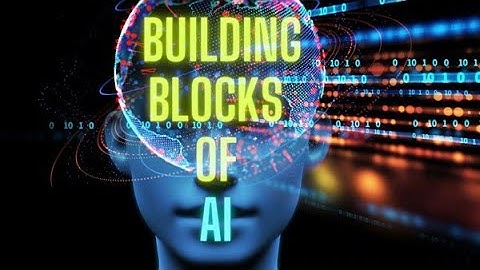 AI for beginners (part 2): Basic building blocks of Artificial Intelligence