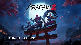 Aragami 2 - Launch Trailer 1080p