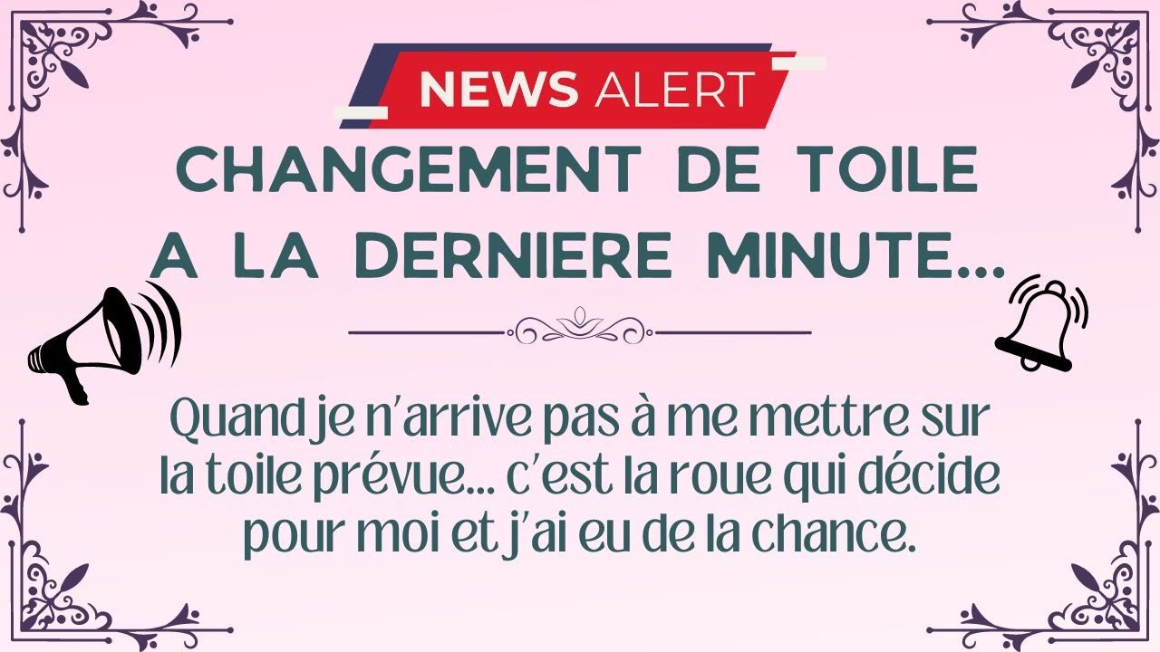 CHANGEMENT DE PROGRAMME IMPREVU 