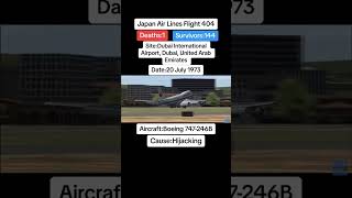 Japan Airlines flight 404 disaster on 20th July 1973 #japanairlines #planecrash #airdisaster #1973 Japan Airlines flight 404 disaster on 20th July 1973 #japanairlines #planecrash #airdisaster #1973