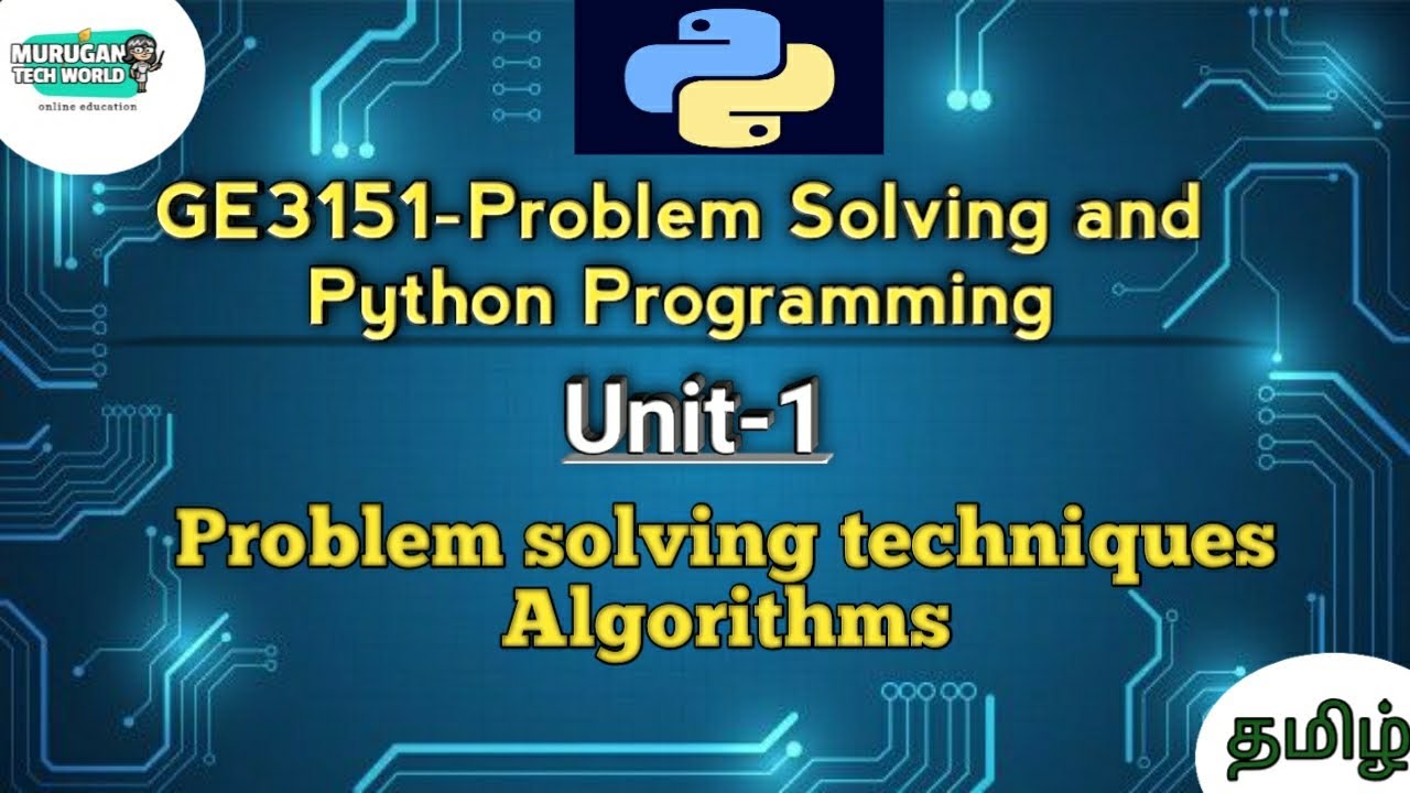 Algorithms in Problem Solving and Python Programming tamil||GE3151 ...