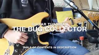 The Bug Collector Guitar Tutorial