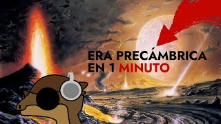 Precámbrico en 1 minuto