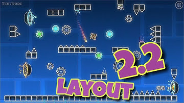 Geometry Dash 2.2 layout I "Unity"