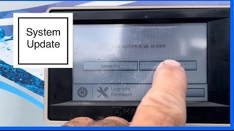 Firmware update Hayward Omni logic; how to update system software
