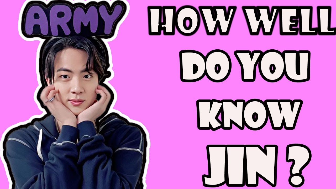 BTS JIN QUIZ How well do you know Jin ??? YouTube