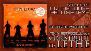 Sepultura - Crucificados Pelo Sistema Guitar Cover