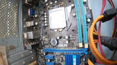 Kiểm tra Main ASUS quan sát quá trình khởi động boot vào ổ cứng CPU