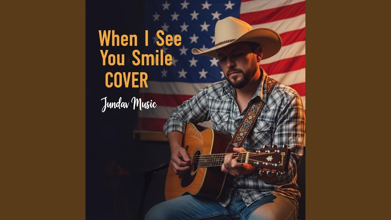 When I See You Smile (Country Style)